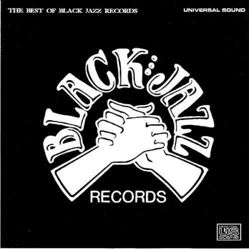 The Best of Black Jazz Records 1971-1976