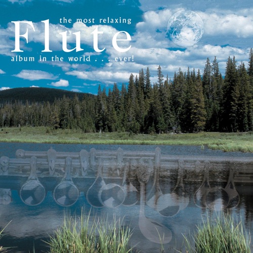 The Most Relaxing Flute Album in the World... Ever!