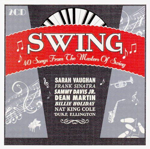 Swing: 40 Songs From the Masters of Swing