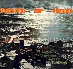 Destruction of Harmony: The Living Sound of Synthesizer Based on Bach & Vivaldi