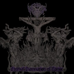 Eternal Damnation of Christ