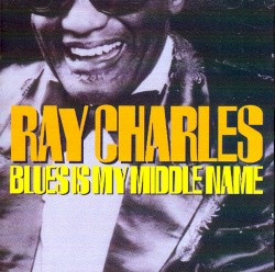 Blues Is My Middle Name