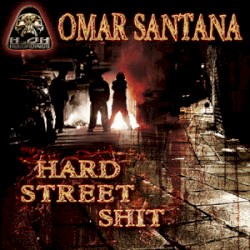 Hard Street Shit