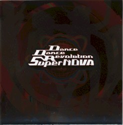 Dance Dance Revolution SuperNOVA Original Soundtrack