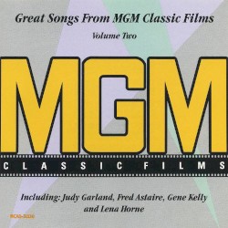 Great Songs From MGM Classic Films Volume Two