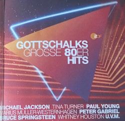 Gottschalks große 80er Hits