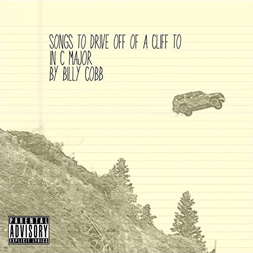 Songs to Drive Off of a Cliff to in C major