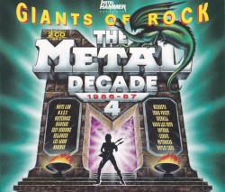 Giants of Rock: The Metal Decade, Volume 4: 1986-87