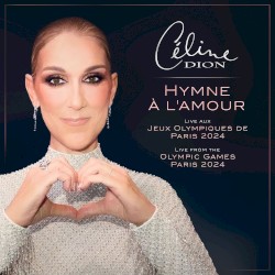 Hymne à l’amour (live from the Olympic Games Paris 2024)