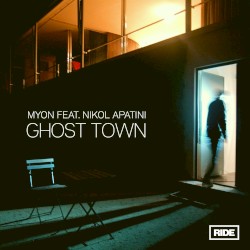 Ghost Town (Myon Tales from Another World Mix)