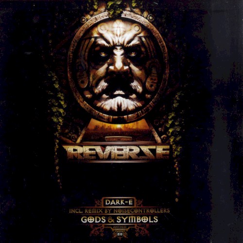Gods & Symbols (Reverze 2008 Anthem)