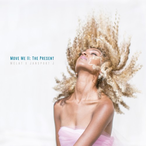 Move Me II: The Present