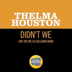 Didn't We (live on the Ed Sullivan Show, December 28, 1969)