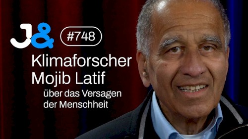 Jung & Naiv #748, „Meteorologe, Ozeanograph & Klimaforscher Mojib Latif“