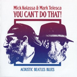 You Can’t Do That! Acoustic Beatles Blues
