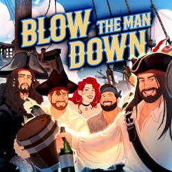 Blow the Man Down