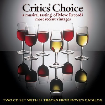 Critics' Choice: A Musical "Tasting" of Move Records' Most Recent Vintages