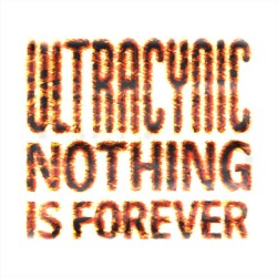 Nothing is Forever