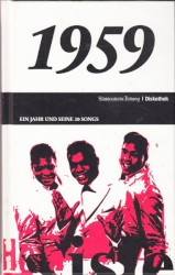 Süddeutsche Zeitung | Diskothek: 1959: Ein Jahr und seine 20 Songs