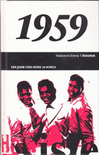 Süddeutsche Zeitung | Diskothek: 1959: Ein Jahr und seine 20 Songs