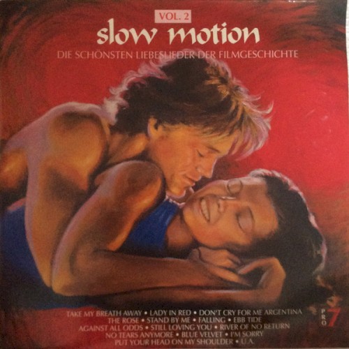 Slow Motion, Volume 2: Die schönsten Liebeslieder der Filmgeschichte