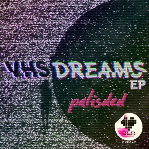 VHS Dreams EP