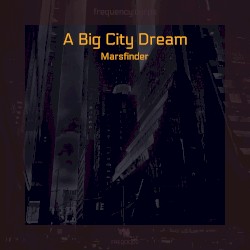 A Big City Dream