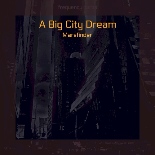 A Big City Dream