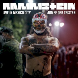 Armee Der Tristen (live in Mexico City)