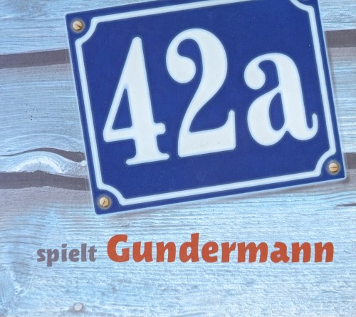 42a spielt Gundermann