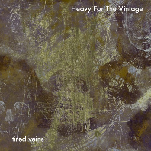 Tired Veins