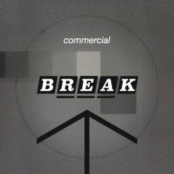 Commercial Break