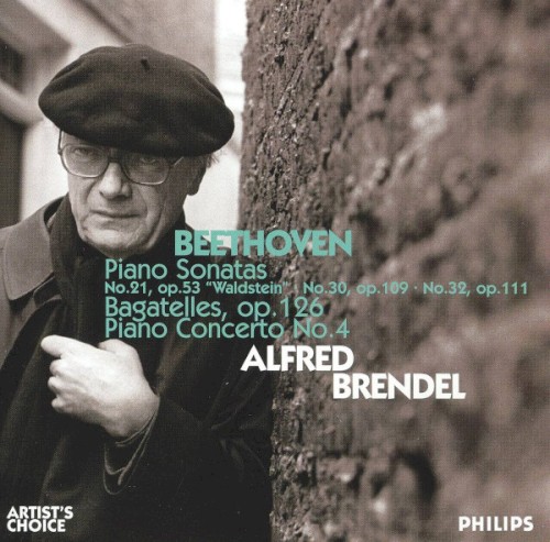 Piano Sonatas No.21, Op.53 "Waldstein" / No.30, Op.109 / No.32, Op.111 / Bagatelles, Op.126 / Piano Concerto No.4