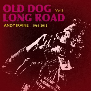 Old Dog Long Road - Vol. 2