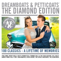 Dreamboats & Petticoats: The Diamond Edition