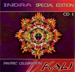 Special Edition Tantric Celebration CD1: Kali