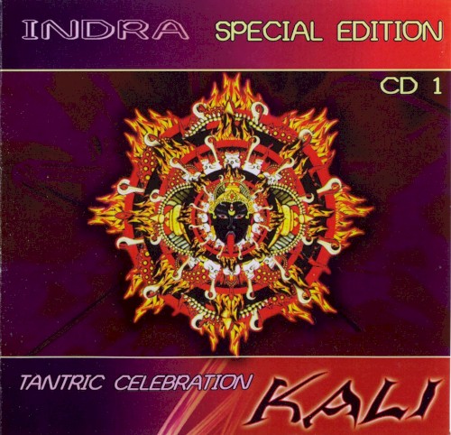 Special Edition Tantric Celebration CD1: Kali