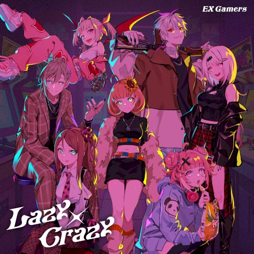 Lazy × Crazy