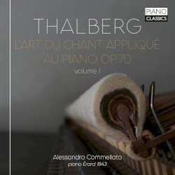 L'Art du chant applique au piano, Op. 70, Vol. 1
