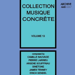 Collection Musique Concrète, Volume 13