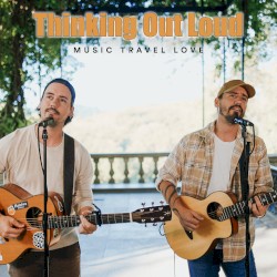 Thinking out Loud