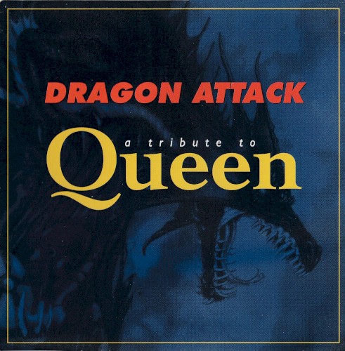Dragon Attack: A Tribute to Queen