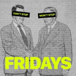 Fridays