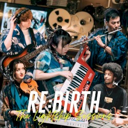 RE:birth よみがえり (The Lightship Sessions)