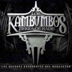 Los Kambumbos: Tierra de nadie