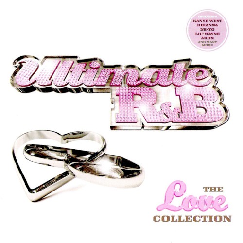 Ultimate R&B: The Love Collection