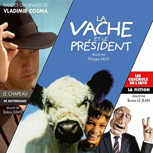 La vache et le président / Le chapeau de Mitterrand / La fiction des guignols