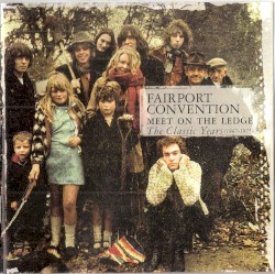 Meet on the Ledge: The Classic Years (1967–1975)