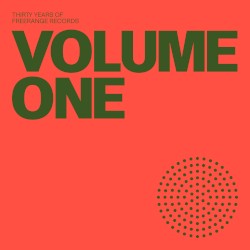 30 Years of Freerange Records, Volume One