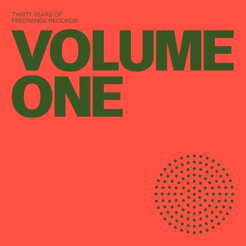 30 Years of Freerange Records, Volume One